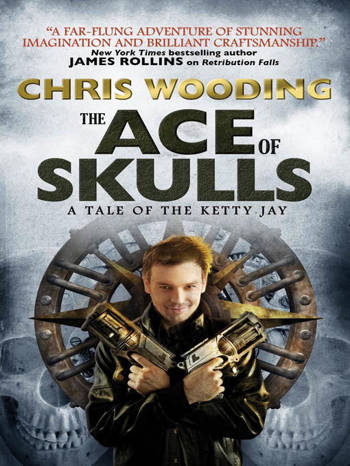 Title details for The Ace of Skulls by Chris Wooding - Wait list